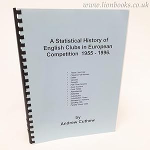 A Statistical History of English Clubs in European Competition 1955-1996