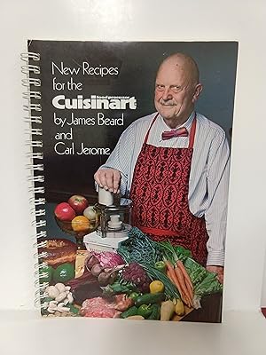 Recipes for the Cuisinart: Food Processor by James Beard