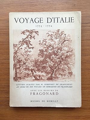 Voyage d'Italie, 1773-1774 Avec les dessins de Fragonard