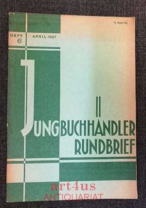 Jungbuchhändler-Rundbrief : Heft 6 : April 1927