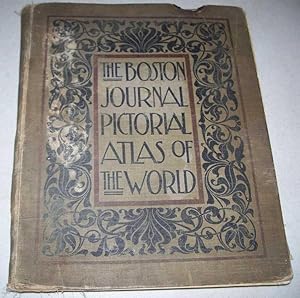 The Boston Journal's Pictorial Atlas of the World