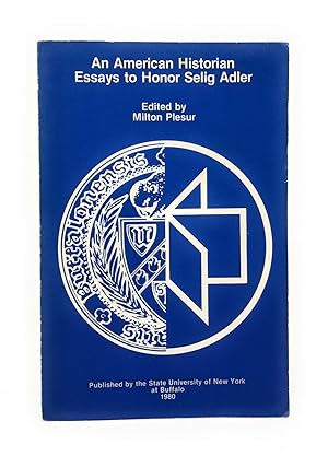 An American Historian: Essays to Honor Selig Adler