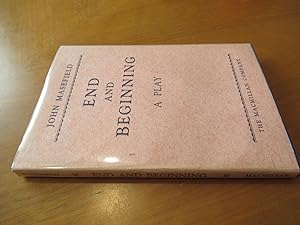 End And Beginning: A Play
