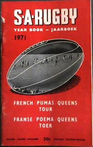 SA Rugby Year Book-Jaarboek 1971: French/ Pumas/ Queens Tour - Franse/ Poema/ Queens Toer - Natio...