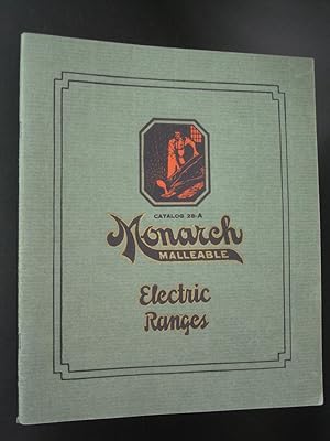 Monarch Malleable Electric Cooking Devices Catalog No. 28-A [Electric Ranges]