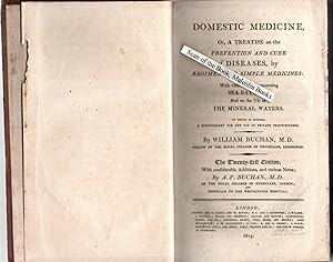 Domestic Medicine or A Treatise on the Prevention and Cure of Disease, by Regimen and Simple Medi...