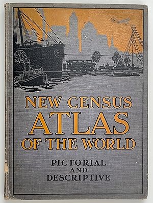 The New Census Physical, Pictorial and Descriptive Atlas of the World.
