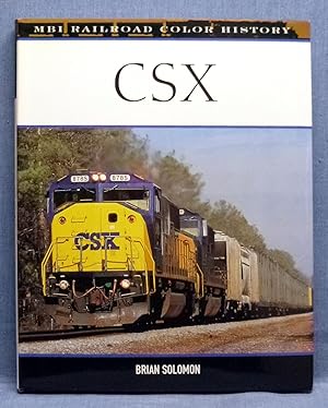 CSX (MBI Railroad Color History)