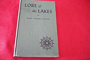 LORE OF THE LAKES Told in Story and Picture