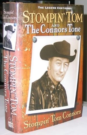 Stompin ' Tom and The Connors Tone - The Legend Continues