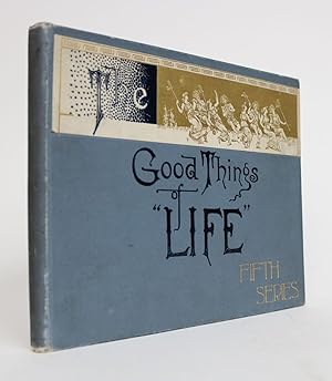 The Good Things of "Life". Fifth Series