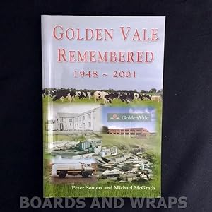 Golden Vale Remembered 1948-2001