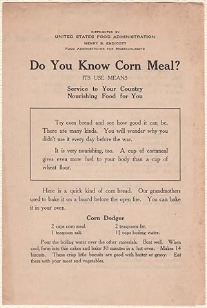 DO YOU KNOW CORN MEAL? Its use means Service to Your Country, Nourishing Food for You. United Sta...