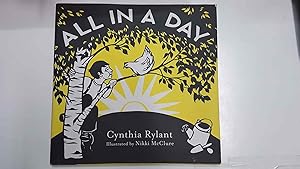 All in a day de Cynthia Rylant, illustrated by Nikki Mc Clure