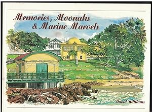 MEMORIES, MOONAHS & MARINE MARVELS