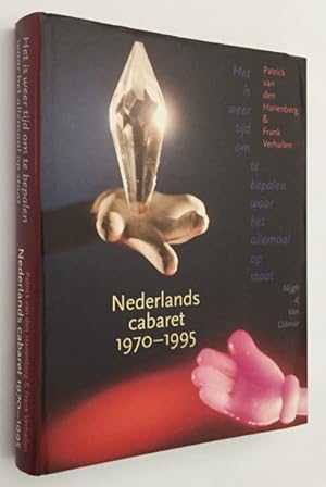 Het is weer tijd om te bepalen waar het allemaal op staat. Nederlands cabaret 1970-1995