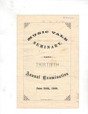 MUSIC VALE SEMINARY. THIRTIETH ANNUAL EXAMINATION JUNE 24, 1869