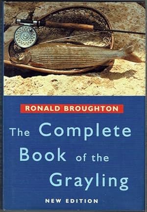 The Complete Book Of The Grayling