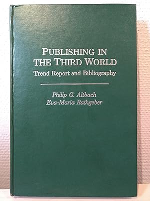 Publishing in the Third World: Trend Report and Bibliography