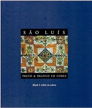 Sao Luis - Preto & Branco em Cores (Black & white in colors)