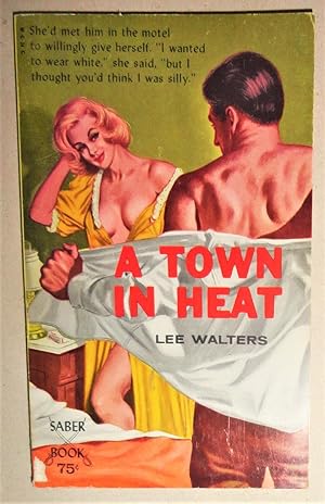 A Town in Heat