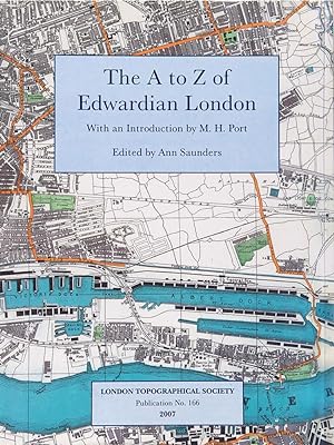 The A to Z of Edwardian London: Facsimile of Bacon's Large Scale Atlas of London and Suburbs (rev...