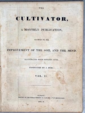 The Cultivator, A Monthly Publication Devoted to the Improvement of the Soil and the Mind, Vol. II