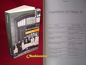 AKTION T4. Le secret d'Etat des nazis : l'extermination des handicapés physiques et mentaux