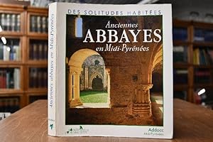 Anciennes Abbayes en Midi-Pyrenees.