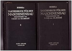 Dubbels Taschenbuch für den Maschinenbau. 2 Bände