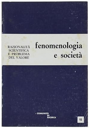 FENOMENOLOGIA E SOCIETA'. Anno IV - ottobre 1981 - n. 15.: