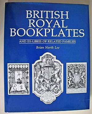 British Royal Bookplates And Ex-Libris of Related Families. First edition.