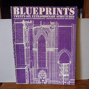 Blueprints: Twenty-Six Extraordinary Structures