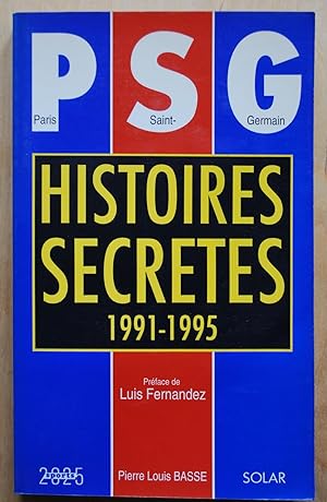 PSG Paris Saint-Germain, Histoires secrètes 1991-1995.