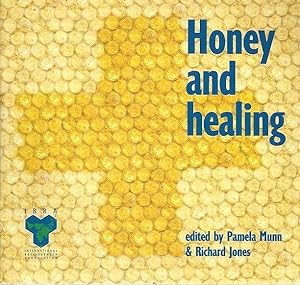 Honey and Healing.
