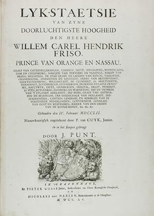 Lyk-staetsie van Zyne Doorluchtigste Hoogheid den Heere Willem Carel Hendrik Friso, Prince van Or...