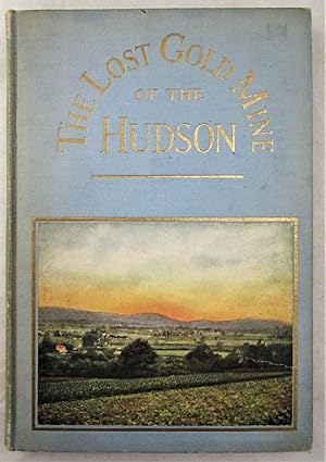 The Lost Gold Mine of the Hudson (Bay)