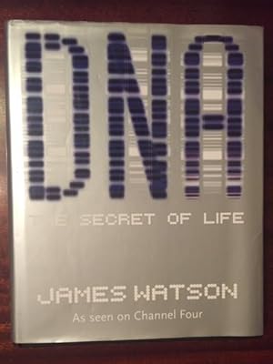 DNA: The Secret of Life. Signed first edition, first impression