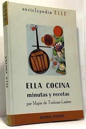 Ella cocina minutas y recetas - enciclopedia "Elle"
