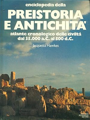 Enciclopedia della preistoria e antichita'