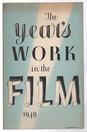 The Year's Work in the Film 1949 (First Edition)