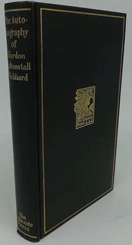 THE AUTOBIOGRAPY OF GURDON SALTONSTALL HUBBARD