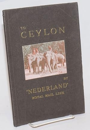 To Ceylon by "Nederland" Royal Mail Line