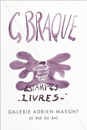 Georges BRAQUE. Estampes. Livres. (Affiche d'exposition / exhibition poster).