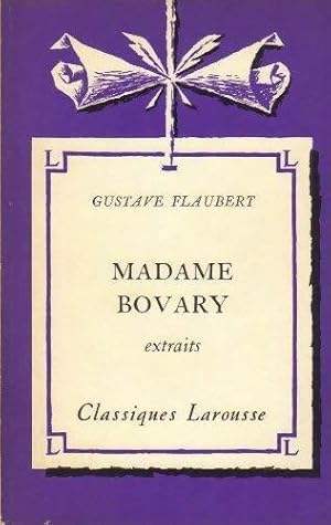 Madame Bovary (extraits) - Gustave Flaubert