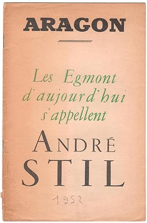 Les Egmont d'aujourd'hui s'appellent André Stil