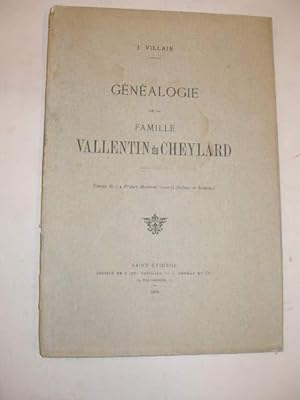 GENEALOGIE DE LA FAMILLE VALLENTIN DU CHEYLARD