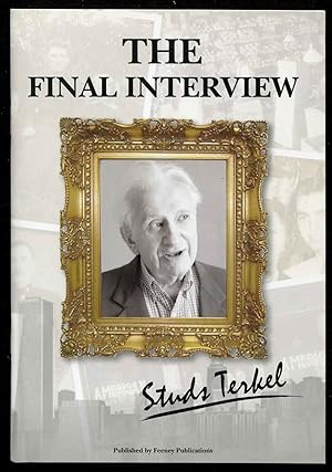 The Final Interview: Studs Terkel