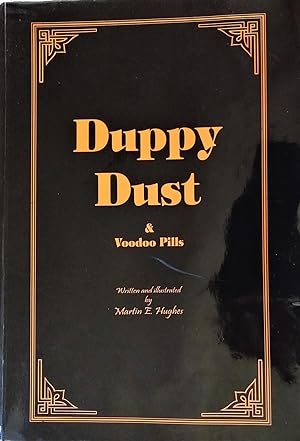 Duppy Dust & Voodoo Pills