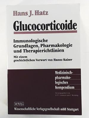 Glucocorticoide: Immunologische Grundlagen, Pharmakologie und Therapierichtlinien